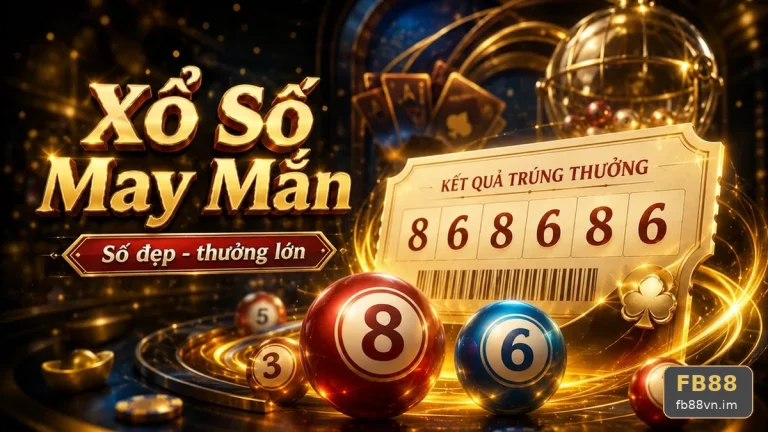 Xổ Số FB88 Tại fb88vn.im: Đọc Chi Tiết Giao Diện Vé Số Và Kết Quả – Giải Thích Xác Suất, Vì Sao Không Có Phương Pháp Bảo Đảm Trúng Qua Góc Kiểm Chứng Theo Tên Miền